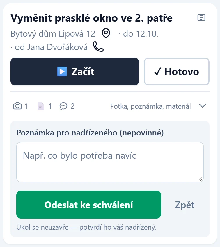 Karta po klepnutí na Hotovo: pole Poznámka pro nadřízeného, tlačítko Odeslat ke schválení a věta, že úkol potvrdí nadřízený