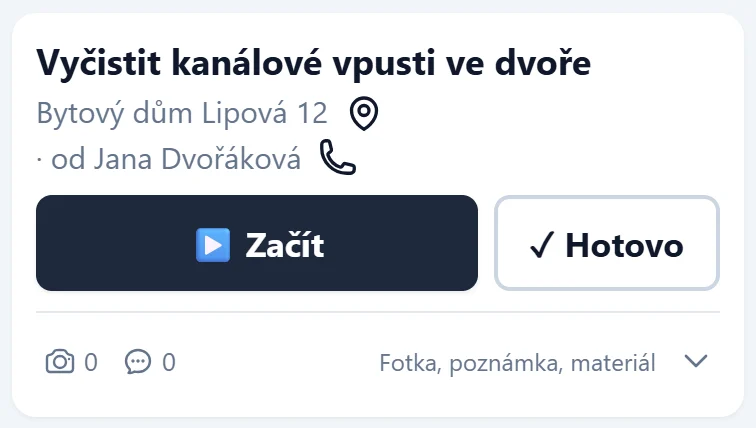 Karta úkolu Vyčistit kanálové vpusti s tmavým tlačítkem Začít a vedle něj Hotovo